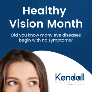 Kendall Healthy Vision Month